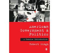 American Government and Politics: A Concise Introduction