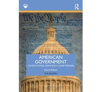 American Government : Constitutional Democracy Under Pressure