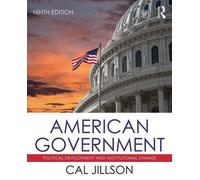 American Government: Political Development and Institutional Change