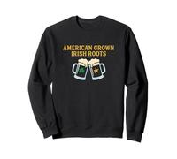 American Grown Irish Roots Celtic Heritage and Pride Sweatshirt