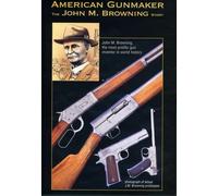 American Gunmaker-John M Browning Story [DVD] [Region 1] [US Import] [NTSC]