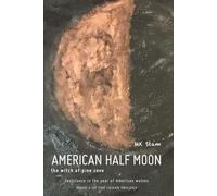 American Half Moon: The Witch of Pine Cove (The Lunar Trilogy)