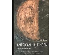 American Half Moon: The Witch of Pine Cove (The Lunar Trilogy)