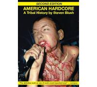 American Hardcore: A Tribal History
