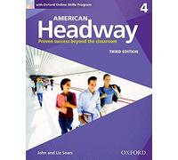 American Headway: Four: Student Book with Online Skills: Proven Success beyond the classroom: With Oxford Online Skills Practice Pack