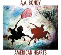 A.A. Bondy – American Hearts