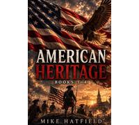 American Heritage: A Western Adventure
