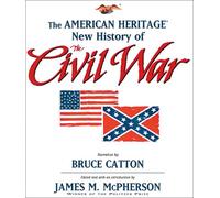 American Heritage New History of the Civil War