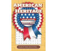 American Heritage Word Search Puzzle Book: Word Searches with Easy to Read Print about American Culture, Heritage, History and More | 6x9 inches, 110 ... Vacations, Holidays, Birthdays & Free times