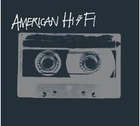 American Hi-Fi - American Hi-Fi (Clean)