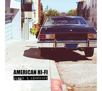 American Hi-Fi - Blood & Lemonade [VINYL]