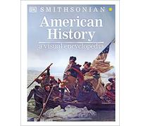 American History: A Visual Encyclopedia
