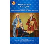 American History: The Story of Liberty! America's Heritage through the Reagan Revolution