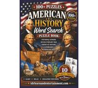 American History, Word Search Puzzle Book: American History, Founding Fathers, Revolutionary War, Landmarks and Washington Spies Word Search Puzzle Book