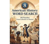 American History Word Search: Volume 8 - Presidents & Leaders Edition