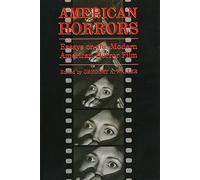 American Horrors: Essays on the Modern American Horror Film