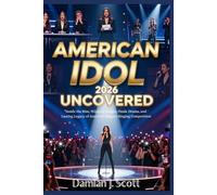 American Idol 2026 Uncovered: Inside the Rise, Winners, Judges, Finale Drama, and Lasting Legacy of America’s Biggest Singing Competition