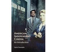 American Independent Cinema: An Introduction