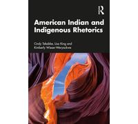 American Indian and Indigenous Rhetorics