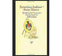 AMERICAN INDIAN FAIRY TALES: A new Edition (Folk Tales)