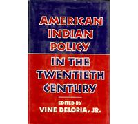 American Indian Policy in the Twentieth Century