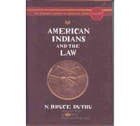 American Indians and the Law (Penguin's Library of American Indian History)
