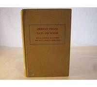 american indians: facts and future toward economic development for native american communities