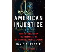 American Injustice: True stories from the legal mind behind HBO’s The Staircase