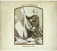 American Kid by Patty Griffin (2013-05-07)