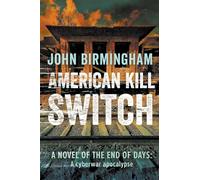 American Kill Switch: 3 (End of Days)
