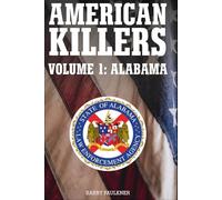 AMERICAN KILLERS. Volume 1. ALABAMA