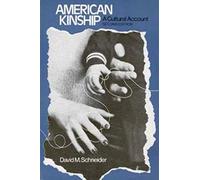 American Kinship: A Cultural Account (Anthropology of Modern Societies)