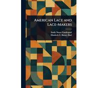 American Lace and Lace-Makers