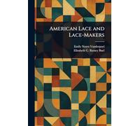 American Lace and Lace-Makers
