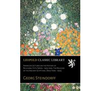 American Lectures on the History of Religions, Fifth Series - 1903-1904. The Religion of the Ancient Egyptians. [New York - 1905]