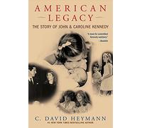 American Legacy: The Story of John and Caroline Kennedy