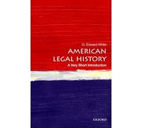 American Legal History: A Very Short Introduction: A Very Short Introduction (Very Short Introductions)