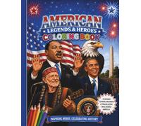 American Legends & Heroes: Coloring Book