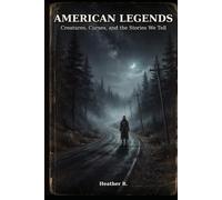 American Legends: Take flight to all 50 states (Folklore and Haunts: the land remembers it all)