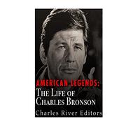 American Legends: The Life of Charles Bronson