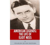 American Legends: The Life of Eliot Ness