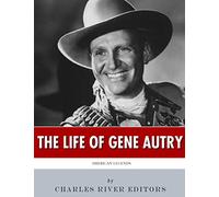 American Legends: The Life of Gene Autry