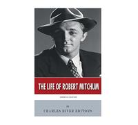 American Legends: The Life of Robert Mitchum