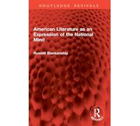 American Literature as an Expression of the National Mind (Routledge Revivals)