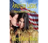 American Lycans: Vera and the Prime Alpha: 1