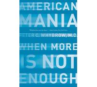 American Mania - When More is Not Enough
