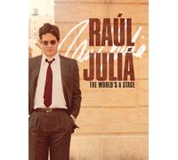American Masters: Raul Julia: The World's a Stage