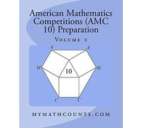 American Mathematics Competitions (AMC 10) Preparation (Volume 2)