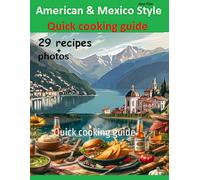 American&Mexico Style: style cooking guide (Classic cooking guide)
