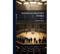 American Military Ethics